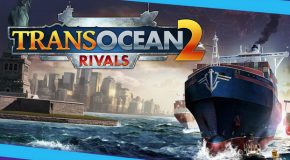 TransOcean 2: Rivals