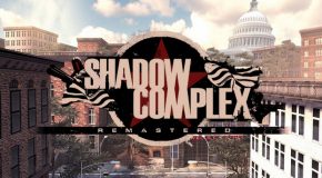 Shadow Complex Remastered