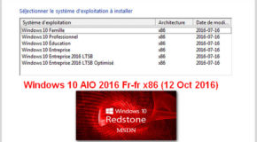 Windows 10 AIO 2016 Fr-fr x86 (12 oct 2016)