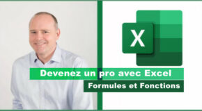 Devenez un pro avec Excel : Formules et Fonctions