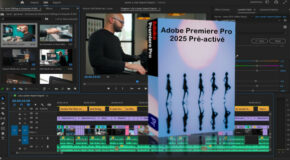 Adobe Premiere Pro 2025 v25.0.0.061 Pré-activé