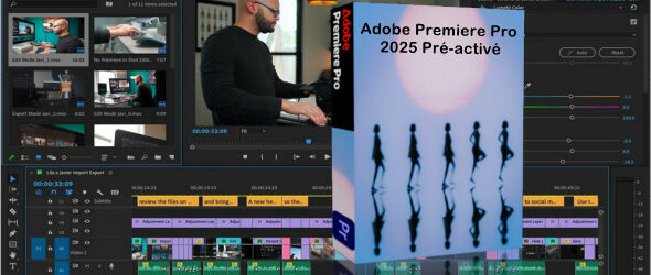 Adobe Premiere Pro 2025 v25.0.0.061 Pré-activé