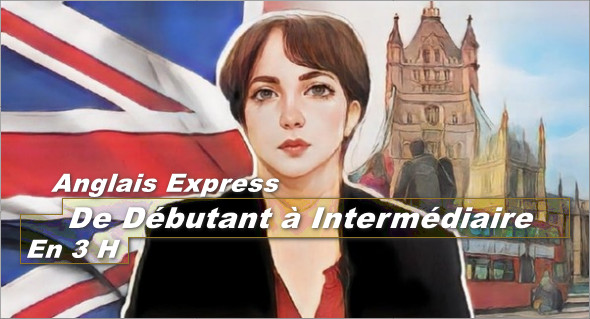 Anglais Express De Débutant à Intermédiaire