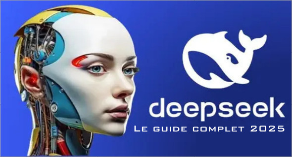 DeepSeek le guide complet 2025